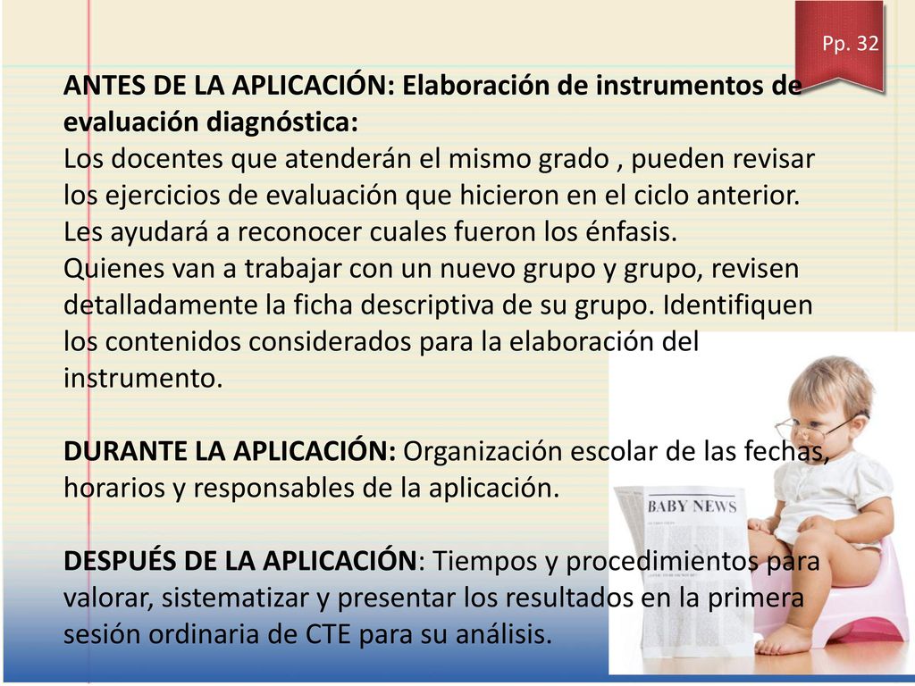 Pp. 32 ANTES DE LA APLICACIÓN: Elaboración de instrumentos de evaluación diagnóstica: