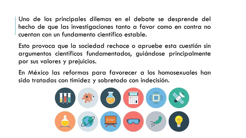Uno de los principales dilemas en el debate se desprende del hecho de que las investigaciones tanto a favor como en contra no cuentan con un fundamento científico estable.