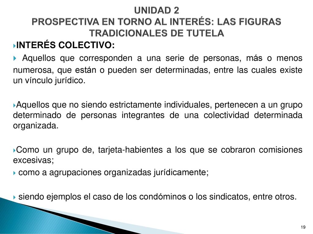 UNIDAD 2 PROSPECTIVA EN TORNO AL INTERÉS: LAS FIGURAS TRADICIONALES DE TUTELA