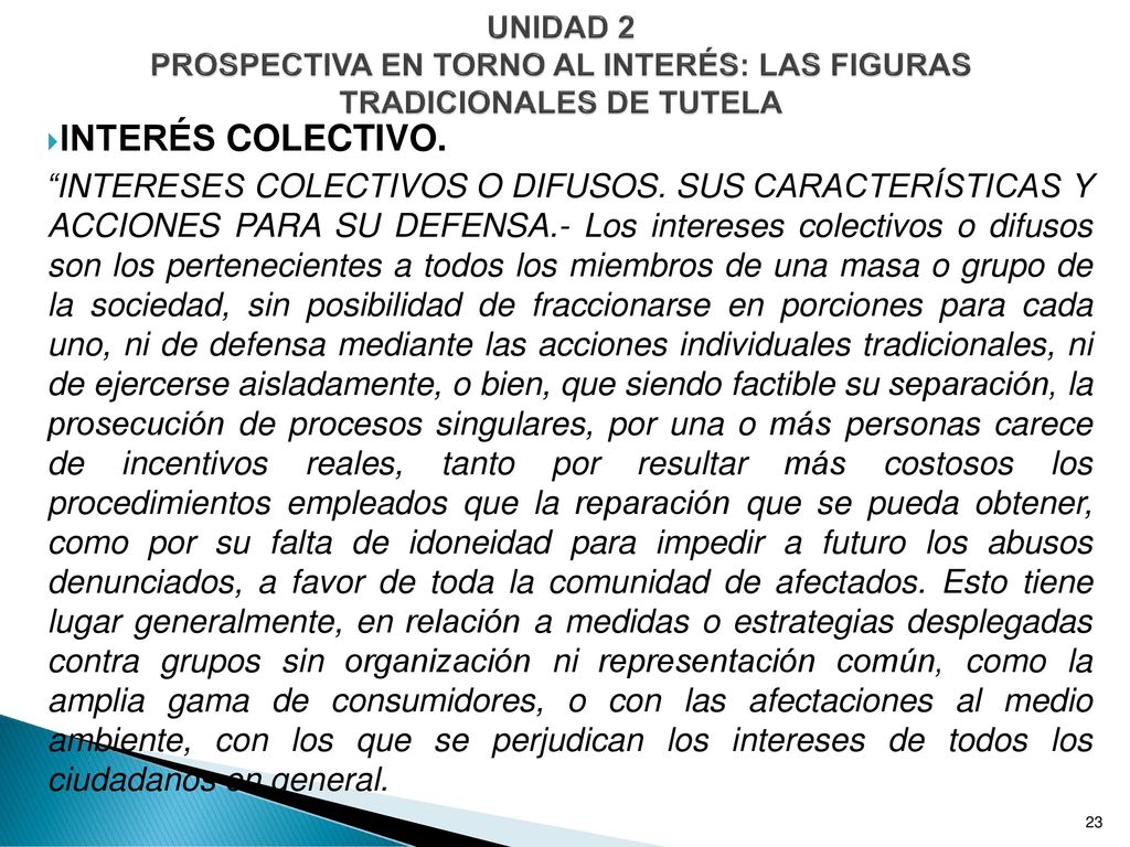 UNIDAD 2 PROSPECTIVA EN TORNO AL INTERÉS: LAS FIGURAS TRADICIONALES DE TUTELA
