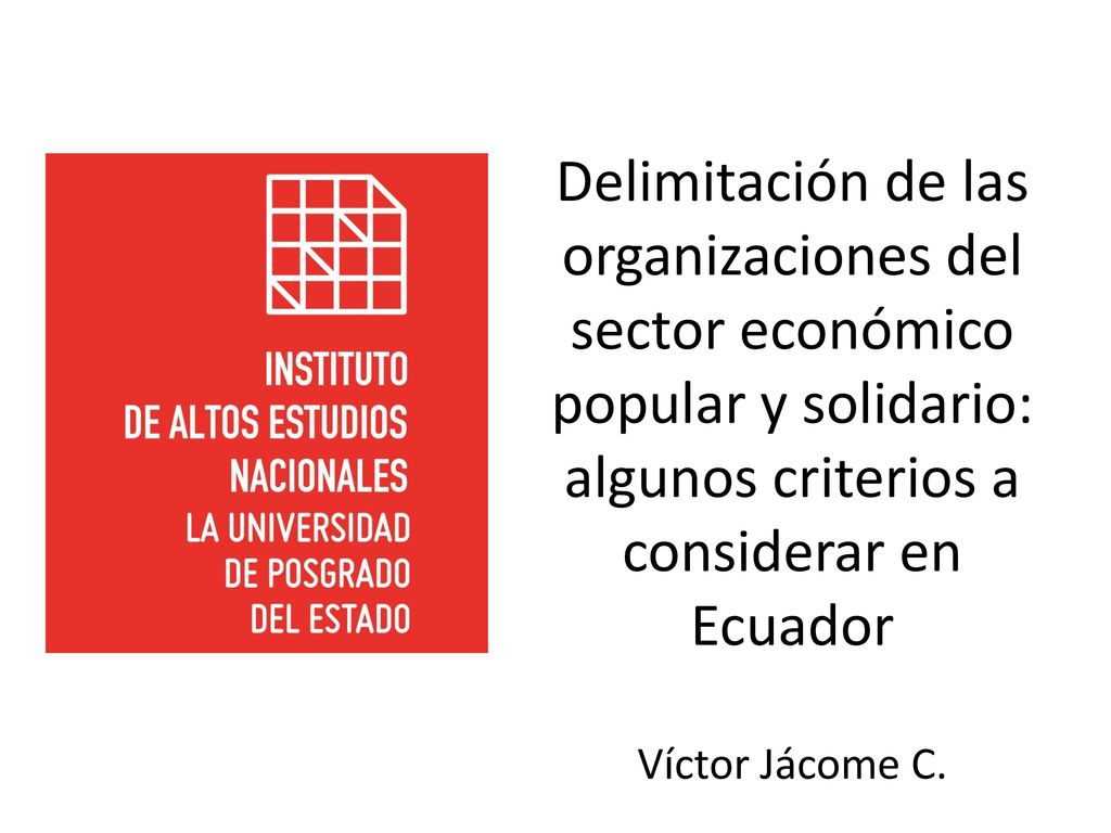 Delimitación de las organizaciones del sector económico popular y solidario: algunos criterios a considerar en Ecuador