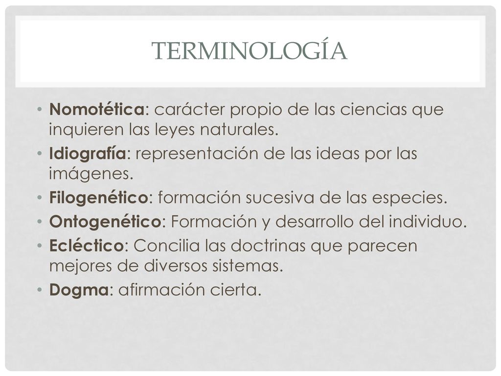 Terminología Nomotética: carácter propio de las ciencias que inquieren las leyes naturales.