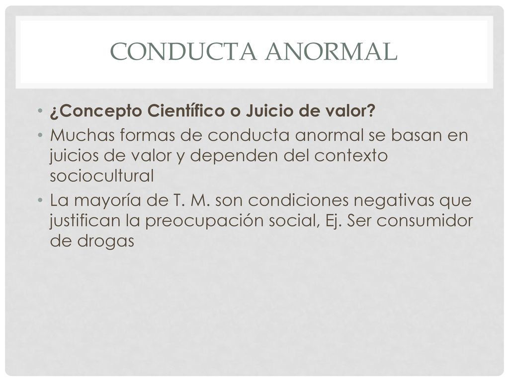 Conducta Anormal ¿Concepto Científico o Juicio de valor