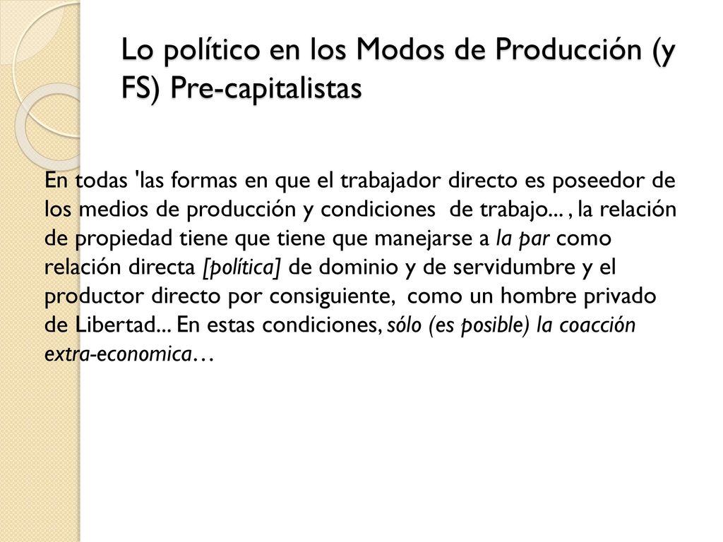Lo político en los Modos de Producción (y FS) Pre-capitalistas