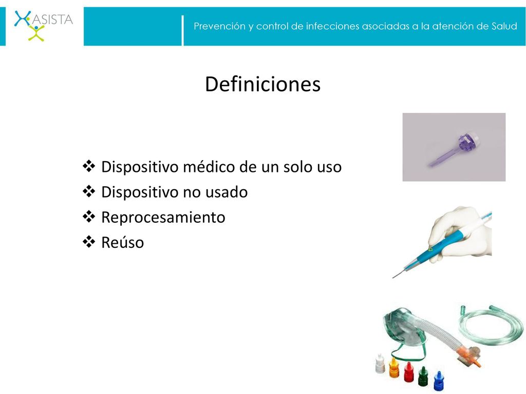 Definiciones Dispositivo médico de un solo uso Dispositivo no usado