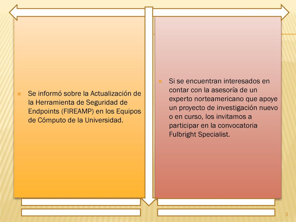 Se informó sobre la Actualización de la Herramienta de Seguridad de Endpoints (FIREAMP) en los Equipos de Cómputo de la Universidad.