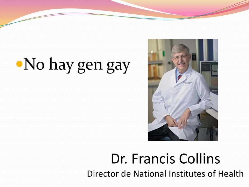 Dr. Francis Collins Director de National Institutes of Health