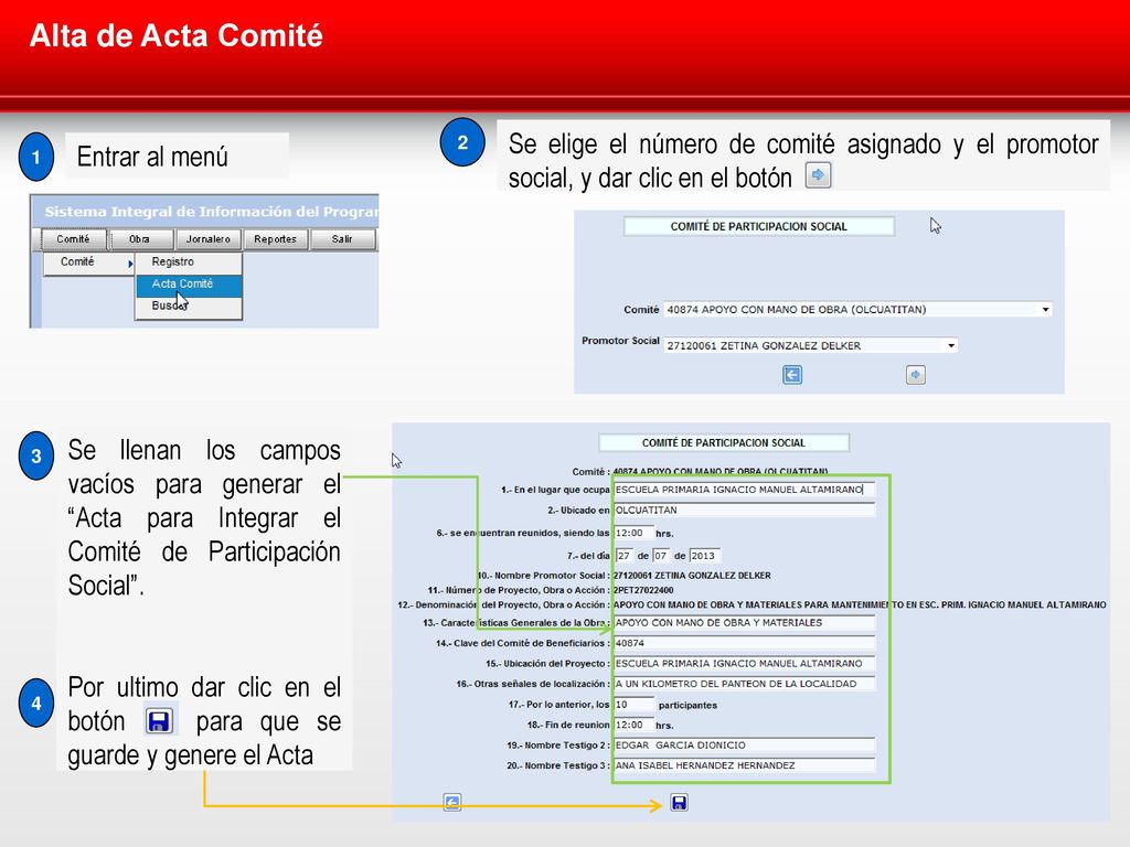 Alta de Acta Comité 2. Se elige el número de comité asignado y el promotor social, y dar clic en el botón.