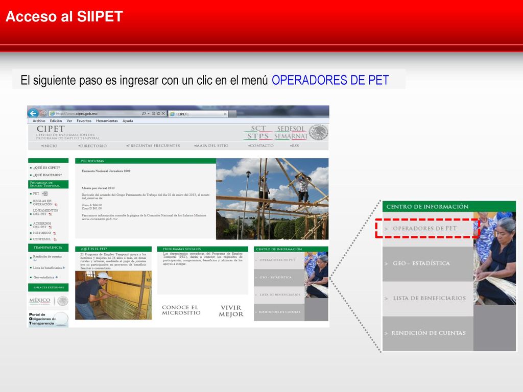 Acceso al SIIPET El siguiente paso es ingresar con un clic en el menú OPERADORES DE PET