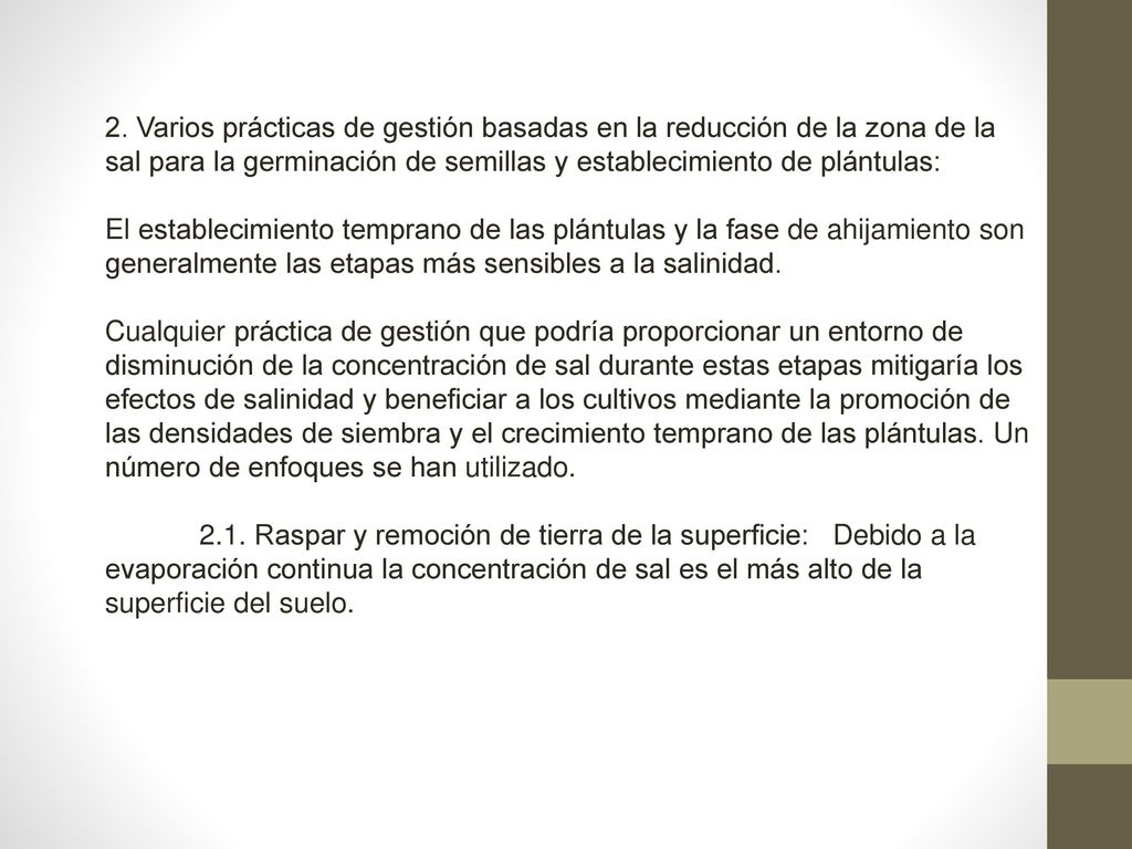 2. Varios prácticas de gestión basadas en la reducción de la zona de la sal para la germinación de semillas y establecimiento de plántulas: