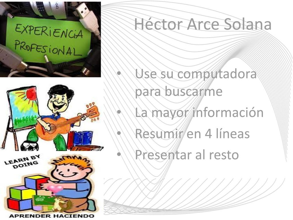 Héctor Arce Solana Use su computadora para buscarme