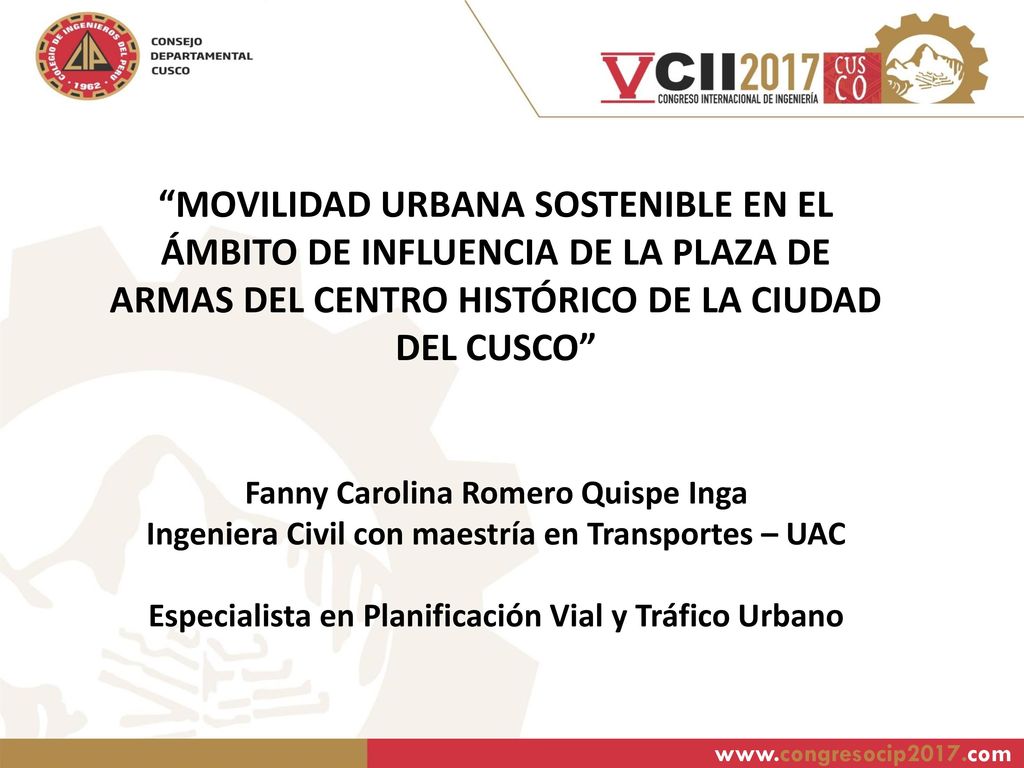 MOVILIDAD URBANA SOSTENIBLE EN EL ÁMBITO DE INFLUENCIA DE LA PLAZA DE ARMAS DEL CENTRO HISTÓRICO DE LA CIUDAD DEL CUSCO