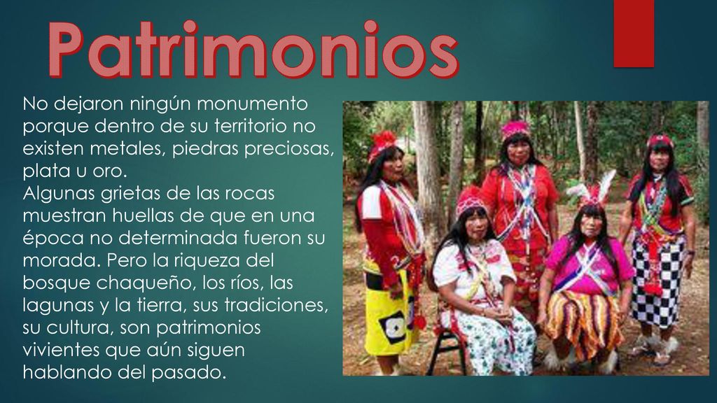 Patrimonios No dejaron ningún monumento porque dentro de su territorio no existen metales, piedras preciosas, plata u oro.