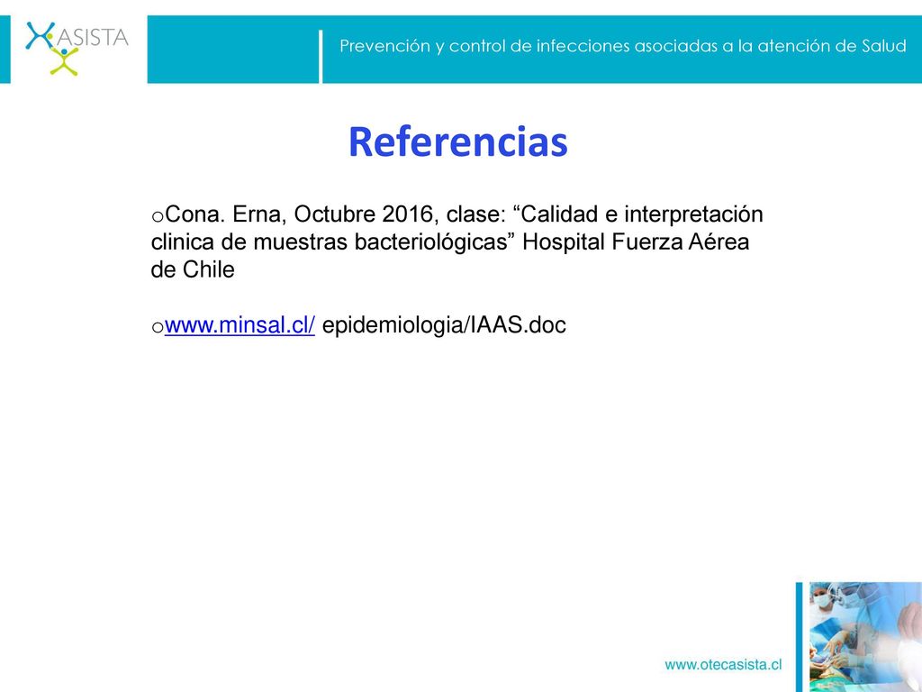 Prevención y control de infecciones asociadas a la atención de Salud