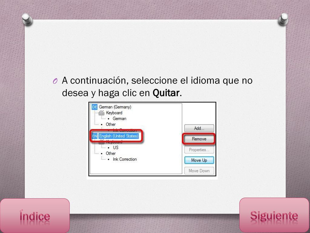 A continuación, seleccione el idioma que no desea y haga clic en Quitar.