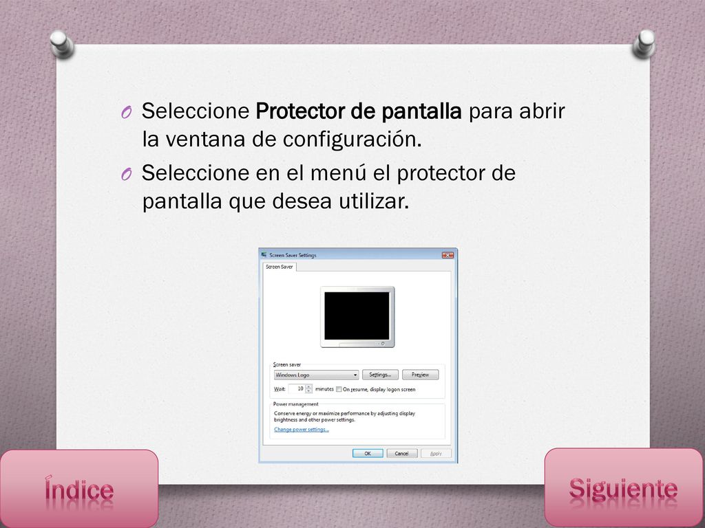 Seleccione Protector de pantalla para abrir la ventana de configuración.