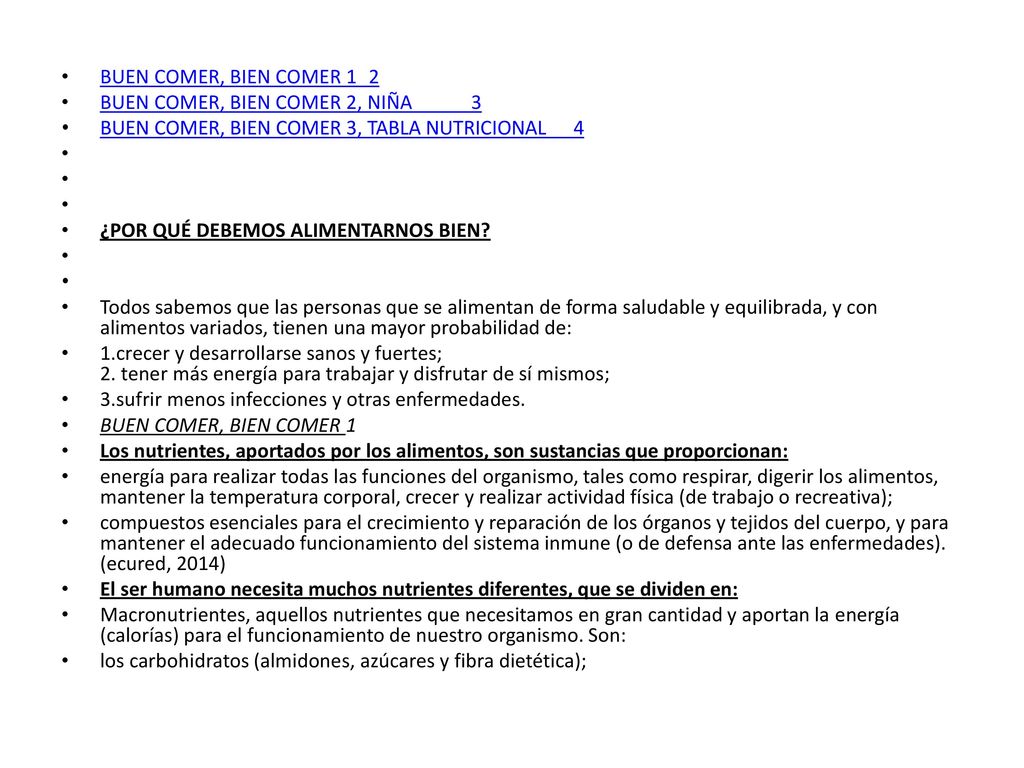 BUEN COMER, BIEN COMER 1 2 BUEN COMER, BIEN COMER 2, NIÑA 3. BUEN COMER, BIEN COMER 3, TABLA NUTRICIONAL 4.