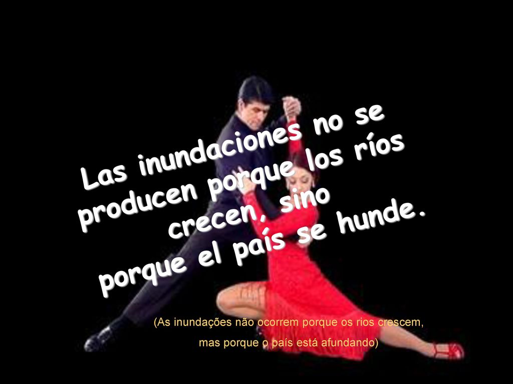 Las inundaciones no se producen porque los ríos crecen, sino porque el país se hunde.