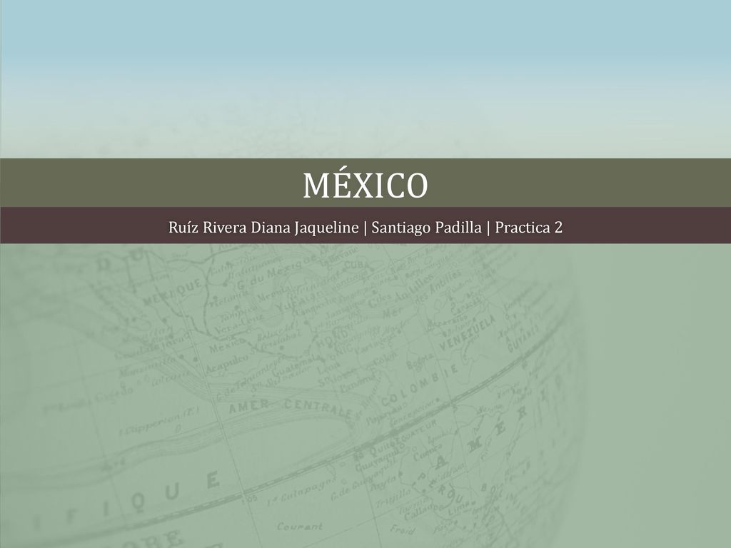 Ruíz Rivera Diana Jaqueline | Santiago Padilla | Practica 2