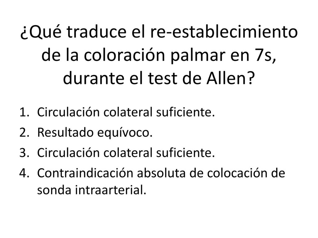 ¿Qué traduce el re-establecimiento de la coloración palmar en 7s, durante el test de Allen