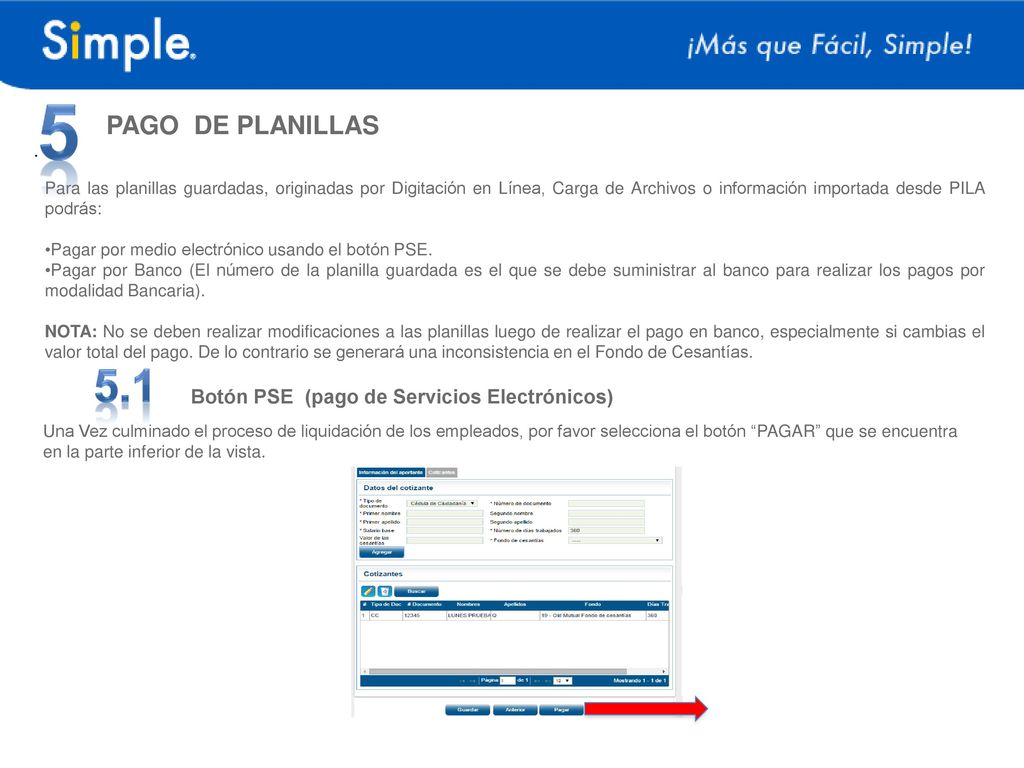 5 5.1 PAGO DE PLANILLAS Botón PSE (pago de Servicios Electrónicos) .