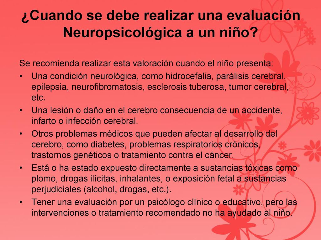 ¿Cuando se debe realizar una evaluación Neuropsicológica a un niño