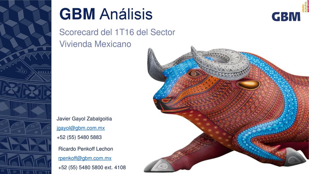 GBM Análisis Scorecard del 1T16 del Sector Vivienda Mexicano