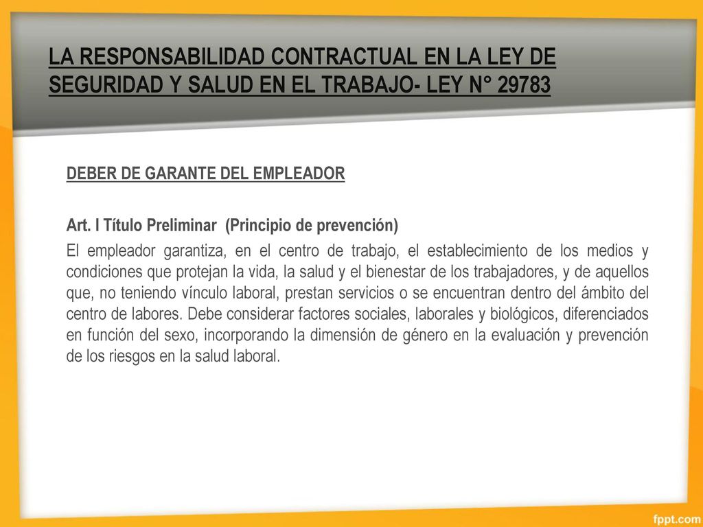 LA RESPONSABILIDAD CONTRACTUAL EN LA LEY DE SEGURIDAD Y SALUD EN EL TRABAJO- LEY N° 29783