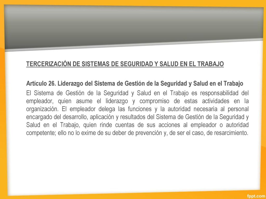 TERCERIZACIÓN DE SISTEMAS DE SEGURIDAD Y SALUD EN EL TRABAJO