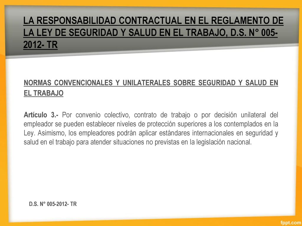 LA RESPONSABILIDAD CONTRACTUAL EN EL REGLAMENTO DE LA LEY DE SEGURIDAD Y SALUD EN EL TRABAJO, D.S. N° TR