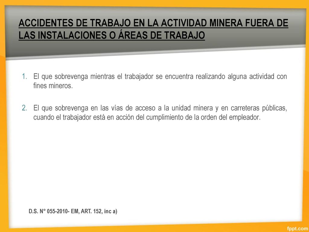 ACCIDENTES DE TRABAJO EN LA ACTIVIDAD MINERA FUERA DE LAS INSTALACIONES O ÁREAS DE TRABAJO