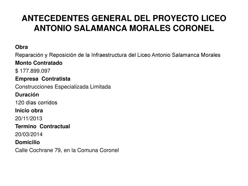 ANTECEDENTES GENERAL DEL PROYECTO LICEO ANTONIO SALAMANCA MORALES CORONEL