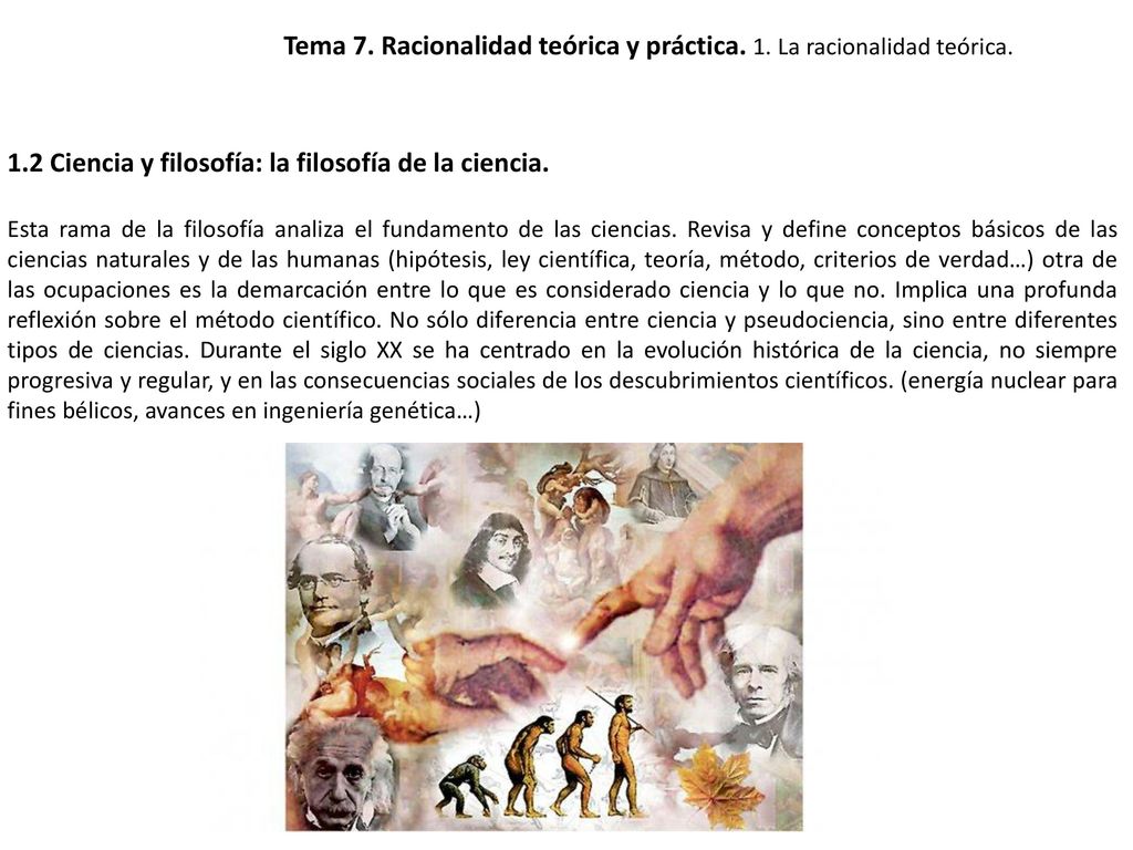 Tema 7. Racionalidad teórica y práctica. 1. La racionalidad teórica.