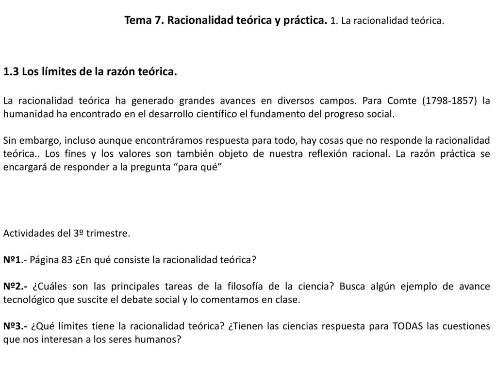 Tema 7. Racionalidad teórica y práctica. 1. La racionalidad teórica.