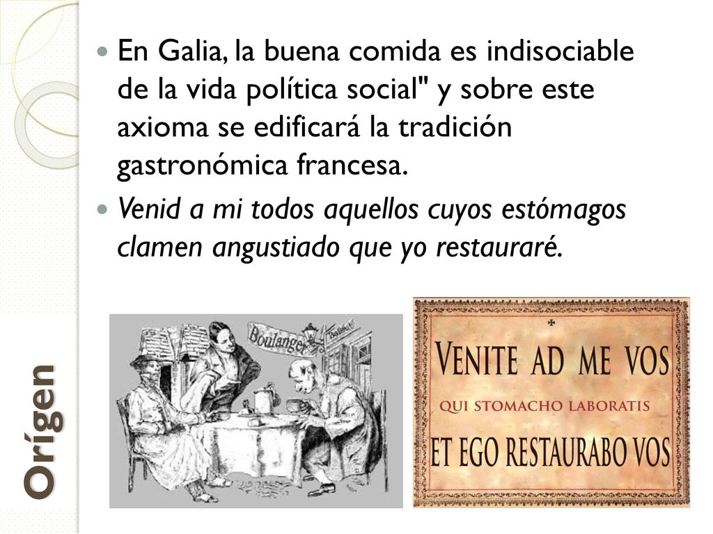 En Galia, la buena comida es indisociable de la vida política social y sobre este axioma se edificará la tradición gastronómica francesa.