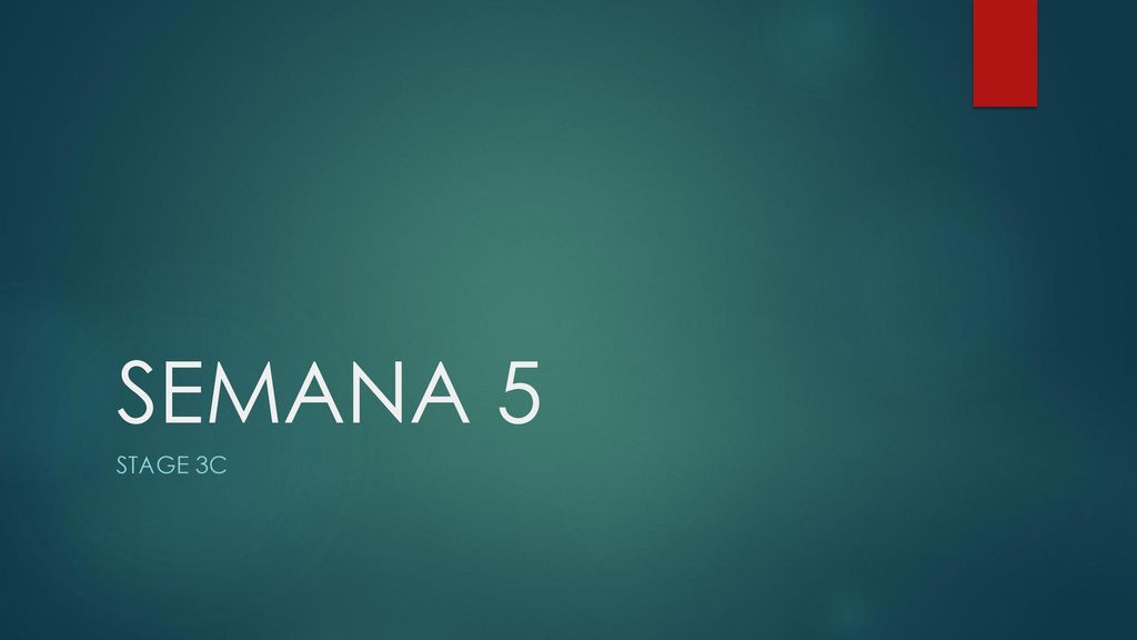 SEMANA 5 Stage 3c