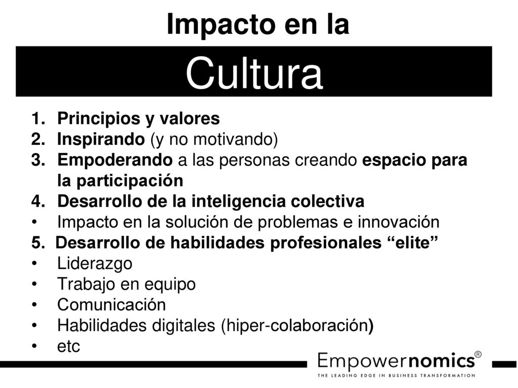 Cultura Impacto en la Principios y valores Inspirando (y no motivando)