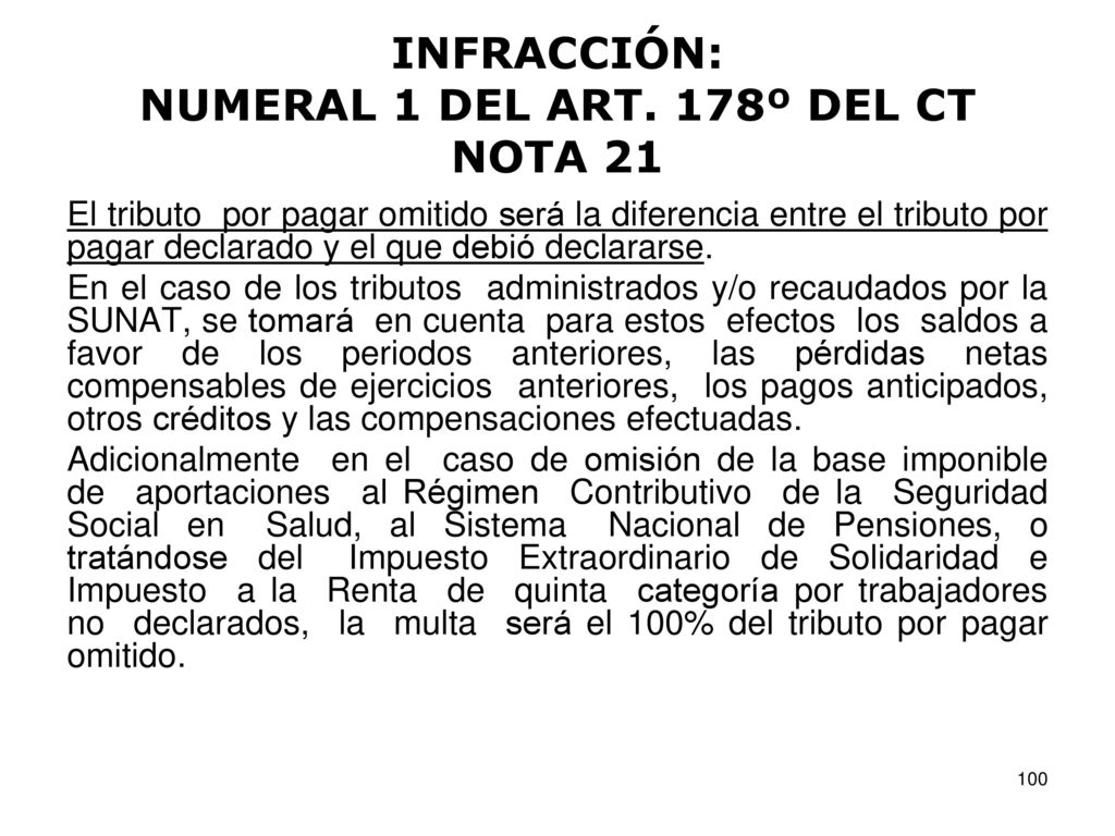 INFRACCIÓN: NUMERAL 1 DEL ART. 178º DEL CT NOTA 21