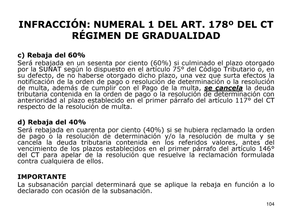INFRACCIÓN: NUMERAL 1 DEL ART. 178º DEL CT RÉGIMEN DE GRADUALIDAD