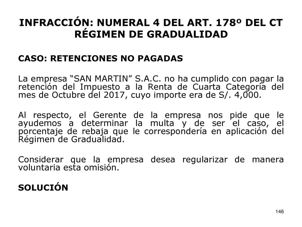 INFRACCIÓN: NUMERAL 4 DEL ART. 178º DEL CT RÉGIMEN DE GRADUALIDAD