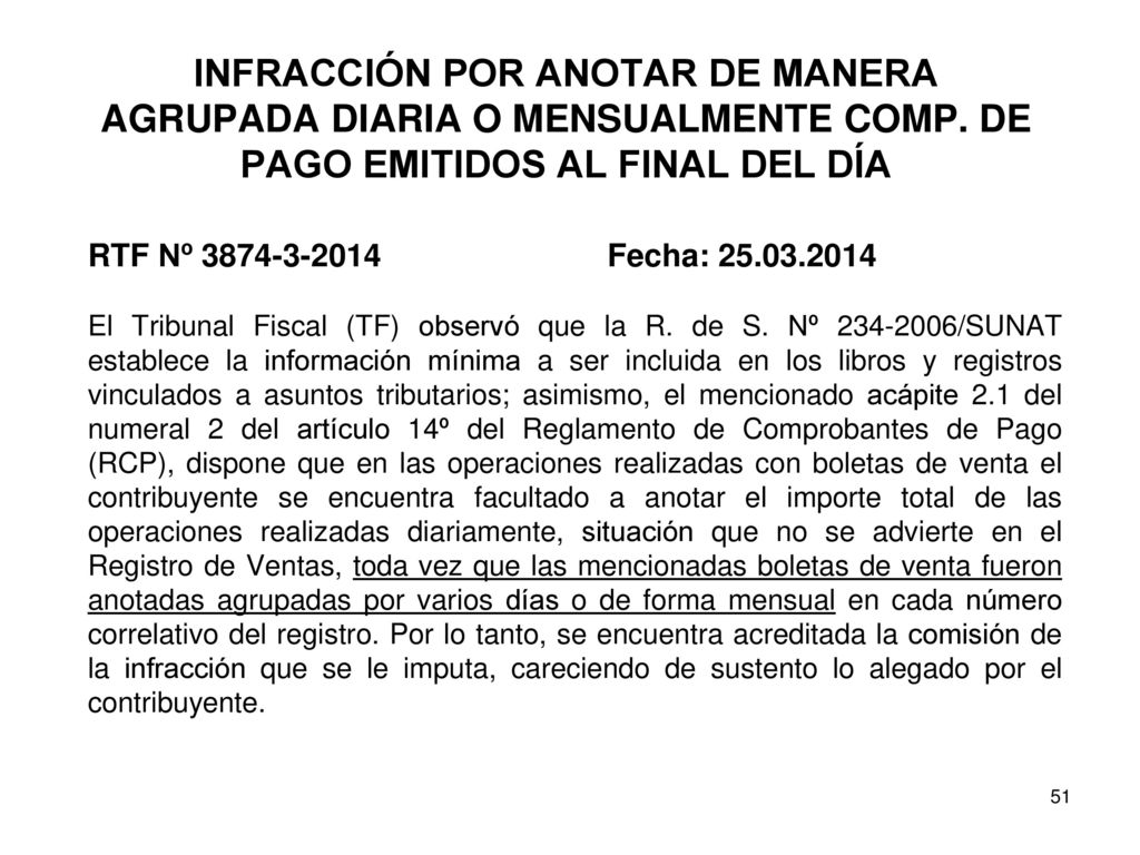 INFRACCIÓN POR ANOTAR DE MANERA AGRUPADA DIARIA O MENSUALMENTE COMP