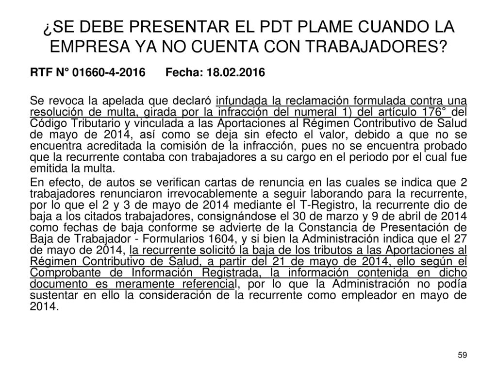 ¿SE DEBE PRESENTAR EL PDT PLAME CUANDO LA EMPRESA YA NO CUENTA CON TRABAJADORES