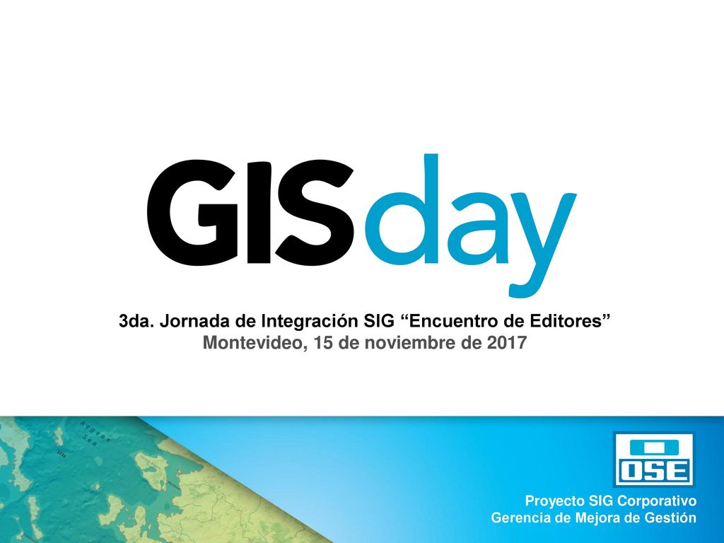 3da. Jornada de Integración SIG Encuentro de Editores