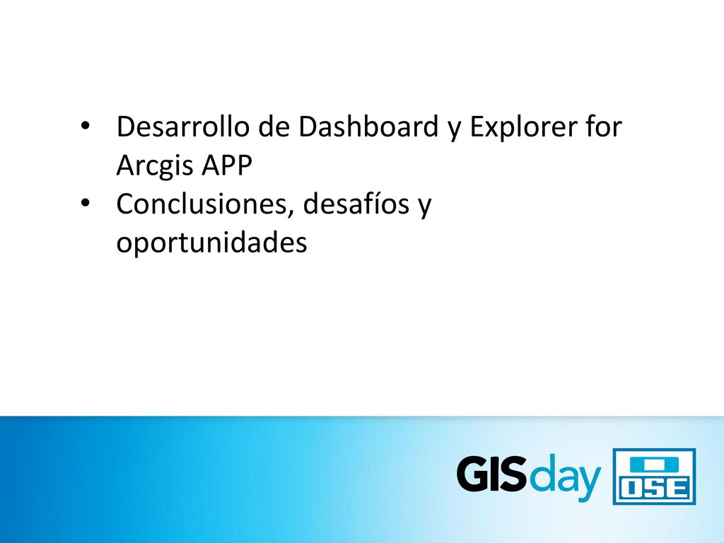 Desarrollo de Dashboard y Explorer for Arcgis APP