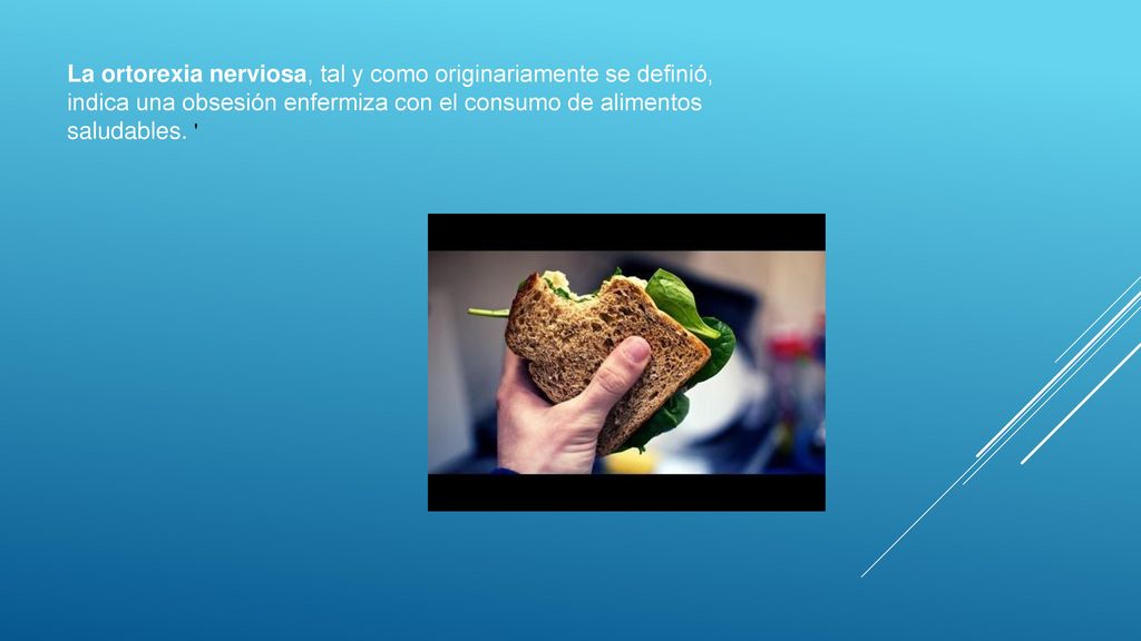 La ortorexia nerviosa, tal y como originariamente se definió, indica una obsesión enfermiza con el consumo de alimentos saludables.
