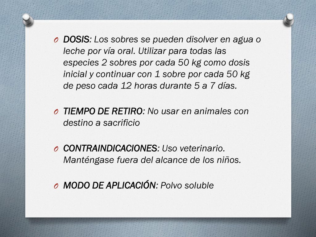 DOSIS: Los sobres se pueden disolver en agua o leche por vía oral