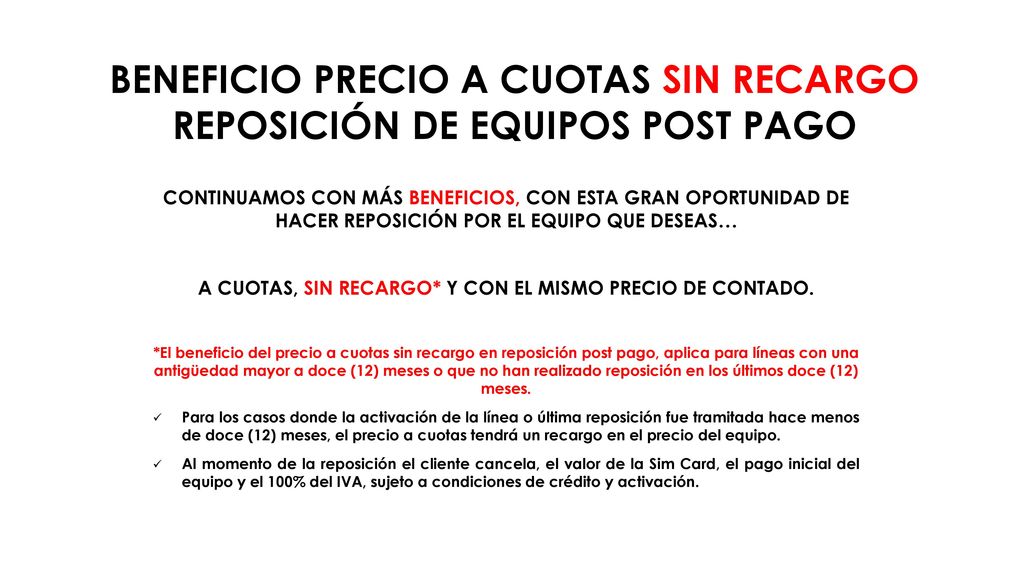 BENEFICIO PRECIO A CUOTAS SIN RECARGO REPOSICIÓN DE EQUIPOS POST PAGO