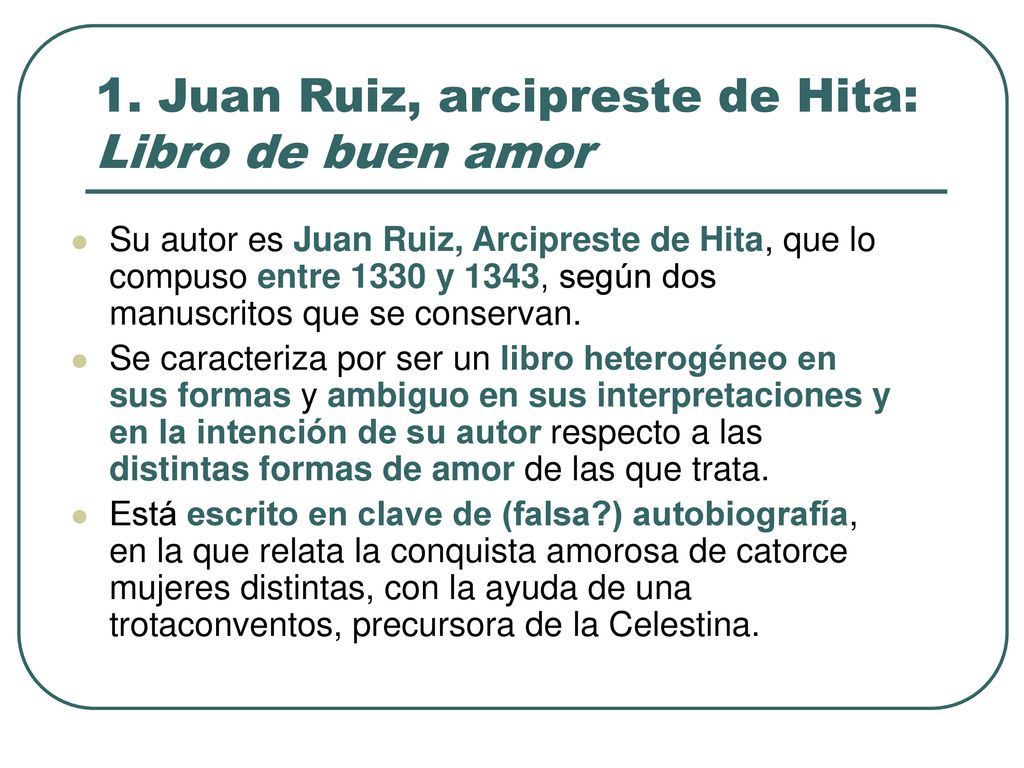 1. Juan Ruiz, arcipreste de Hita: Libro de buen amor