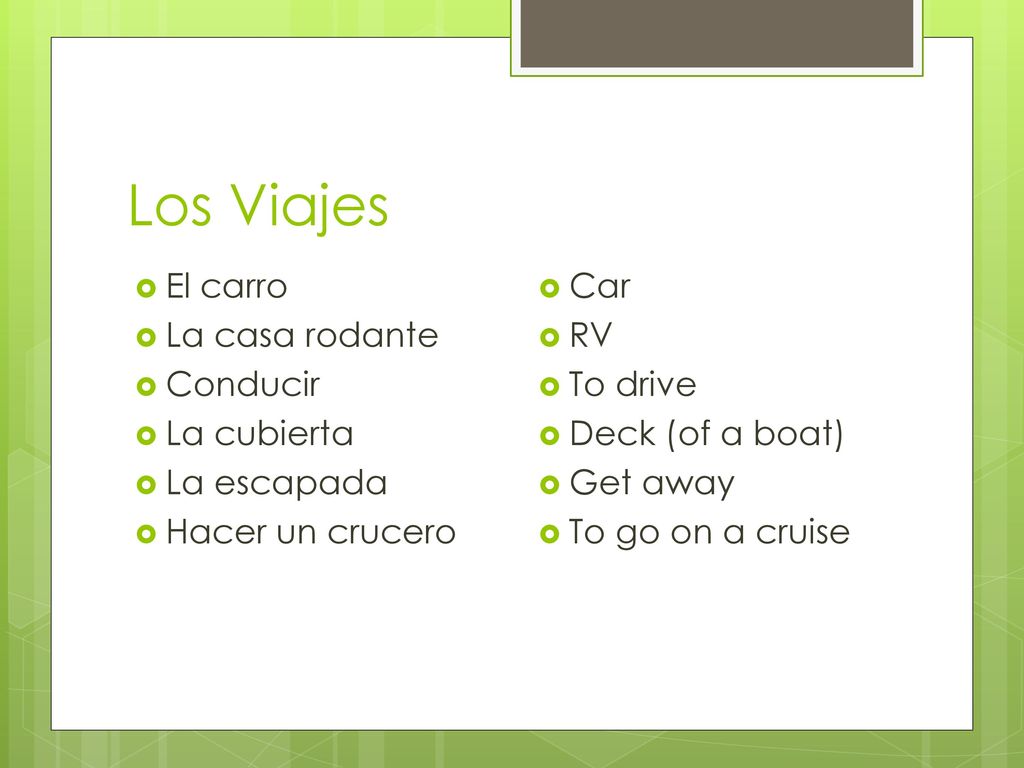Los Viajes El carro La casa rodante Conducir La cubierta La escapada