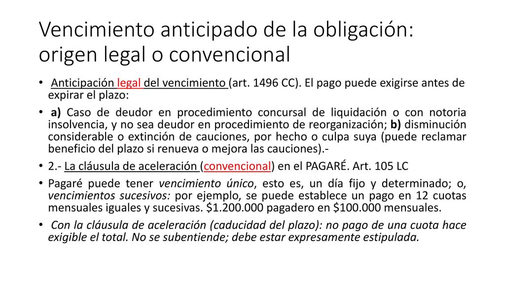 Vencimiento anticipado de la obligación: origen legal o convencional